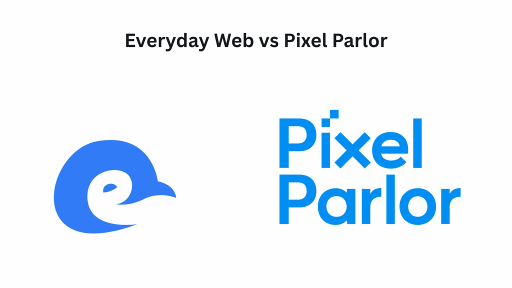 everyday web vs pixel parlor